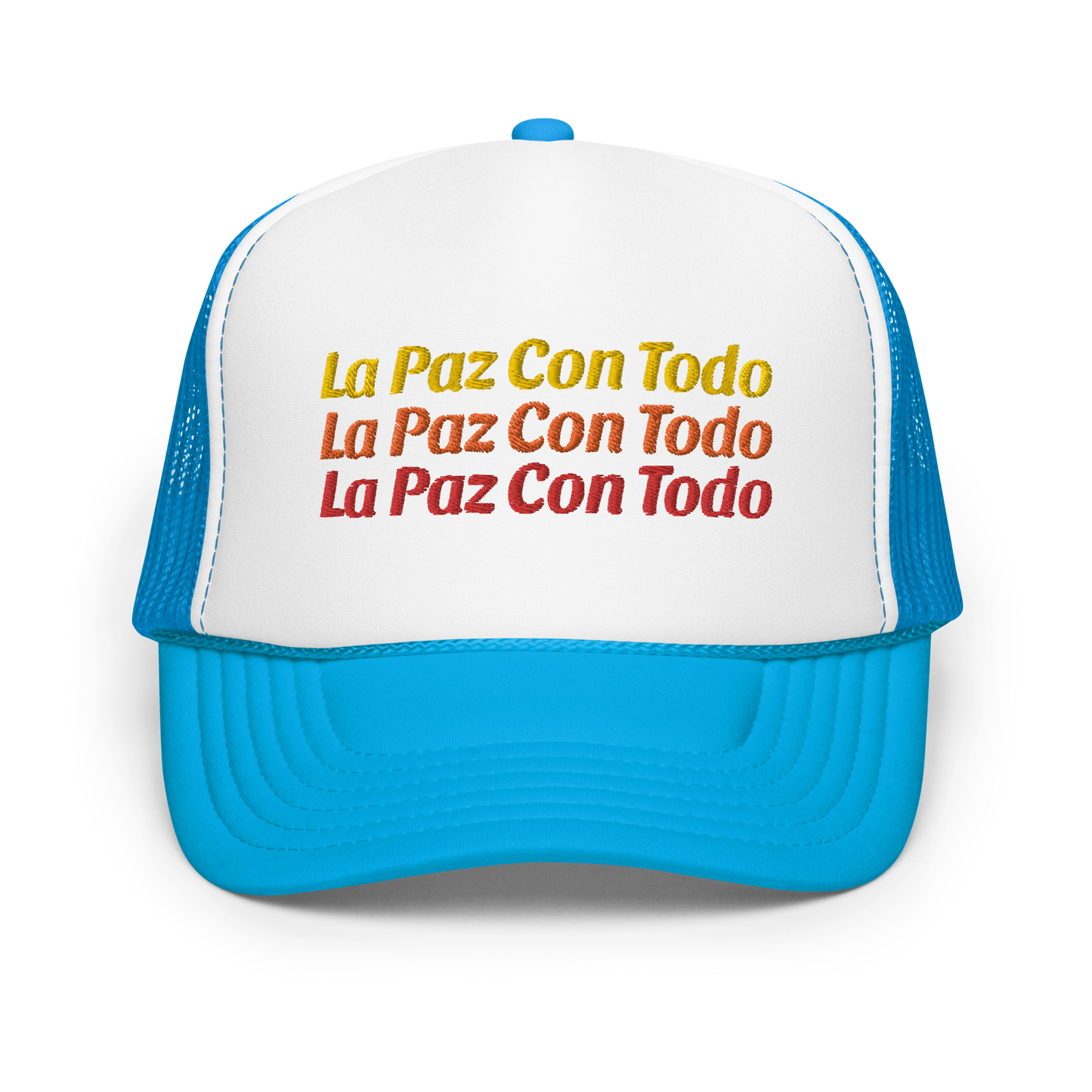 La Paz Con Todo Foam trucker hat