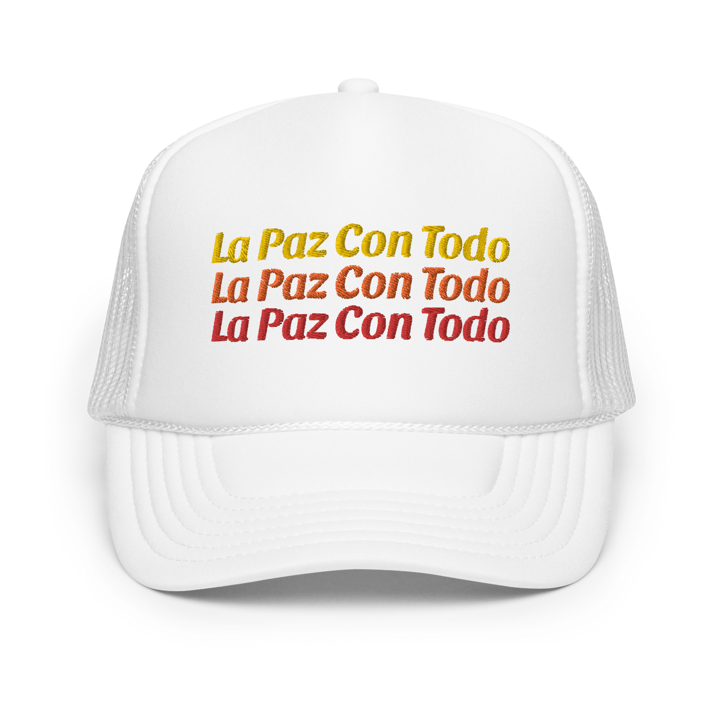 La Paz Con Todo Foam trucker hat